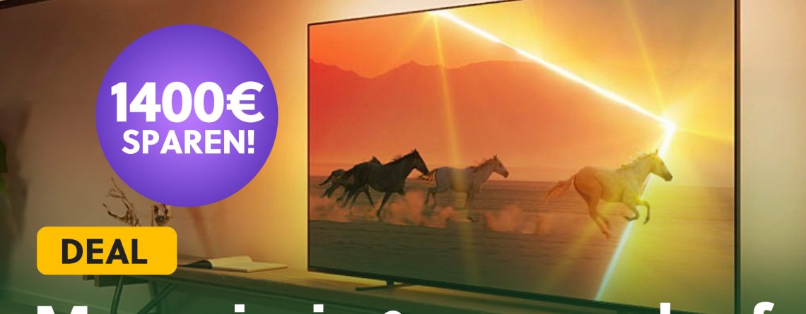 Riesiger 75 Zoll 4K Smart-TV und Ambilight wird mit 1400€ Rabatt zum Schleuderpreis rausgeschmissen!