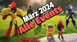 Pokémon GO: Events im März 2024 – Alle Termine & Boni