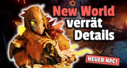 New World Story Update Schriftzug: New World verrät Details - neuer NPC