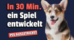 Programmierer erschafft Spiele für die PS5 in unter 30 Minuten, verdient mehr als 100.000 Euro - Jetzt erklärt er seinen Trick - Titelbild zeigt Hund aus dem Spiel des Programmieres neben dem Text "In 30 Min. ein Spiel entwickelt - PS5 augetrickst"