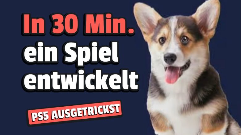 Programmierer erschafft Spiele für die PS5 in unter 30 Minuten, verdient mehr als 100.000 Euro - Jetzt erklärt er seinen Trick - Titelbild zeigt Hund aus dem Spiel des Programmieres neben dem Text "In 30 Min. ein Spiel entwickelt - PS5 augetrickst"