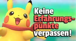 Pokemon GO Erfahrungspunkte Glücks-Ei