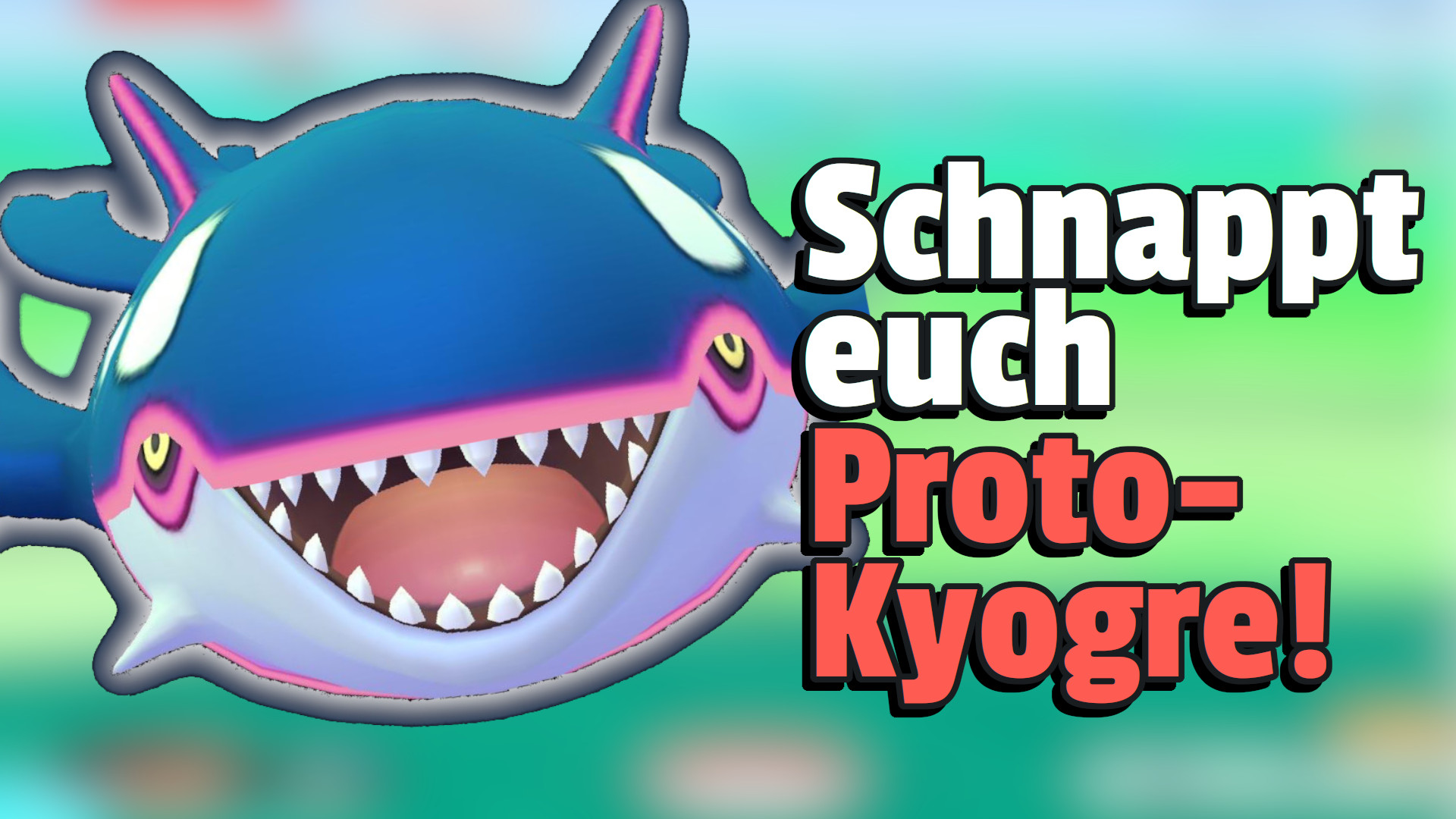 Pokémon GO: Raid day with Proto-Kyogre starts today – Here’s how to use it correctly