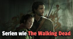 7 Serien wie The Walking Dead