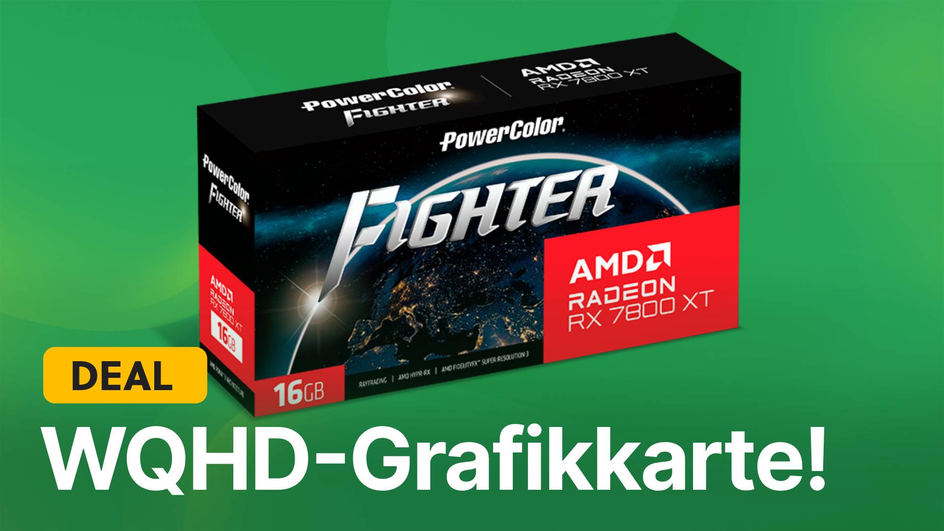 Top-Leistung in WQHD: Dieses Custom Modell der Radeon RX 7800 XT ist gerade günstig wie noch nie im Angebot