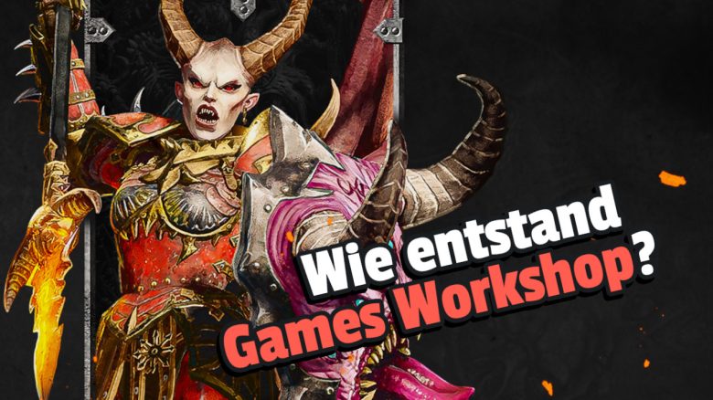 Warhammer Wie entstand Games Workshop Titel 1