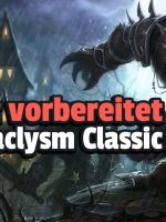 WoW Cataclysm Classic: So bereitet ihr euch schon jetzt optimal vor