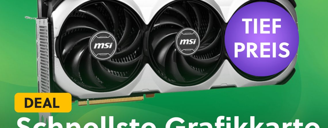GeForce RTX 4090 zum Tiefpreis: OC-Grafikkarte von MSI jetzt günstig wie nie