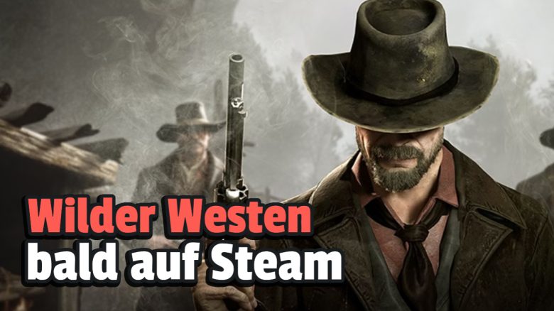 Ein neues MMO versetzt euch in den Wilden Westen, erscheint im Juni auf Steam