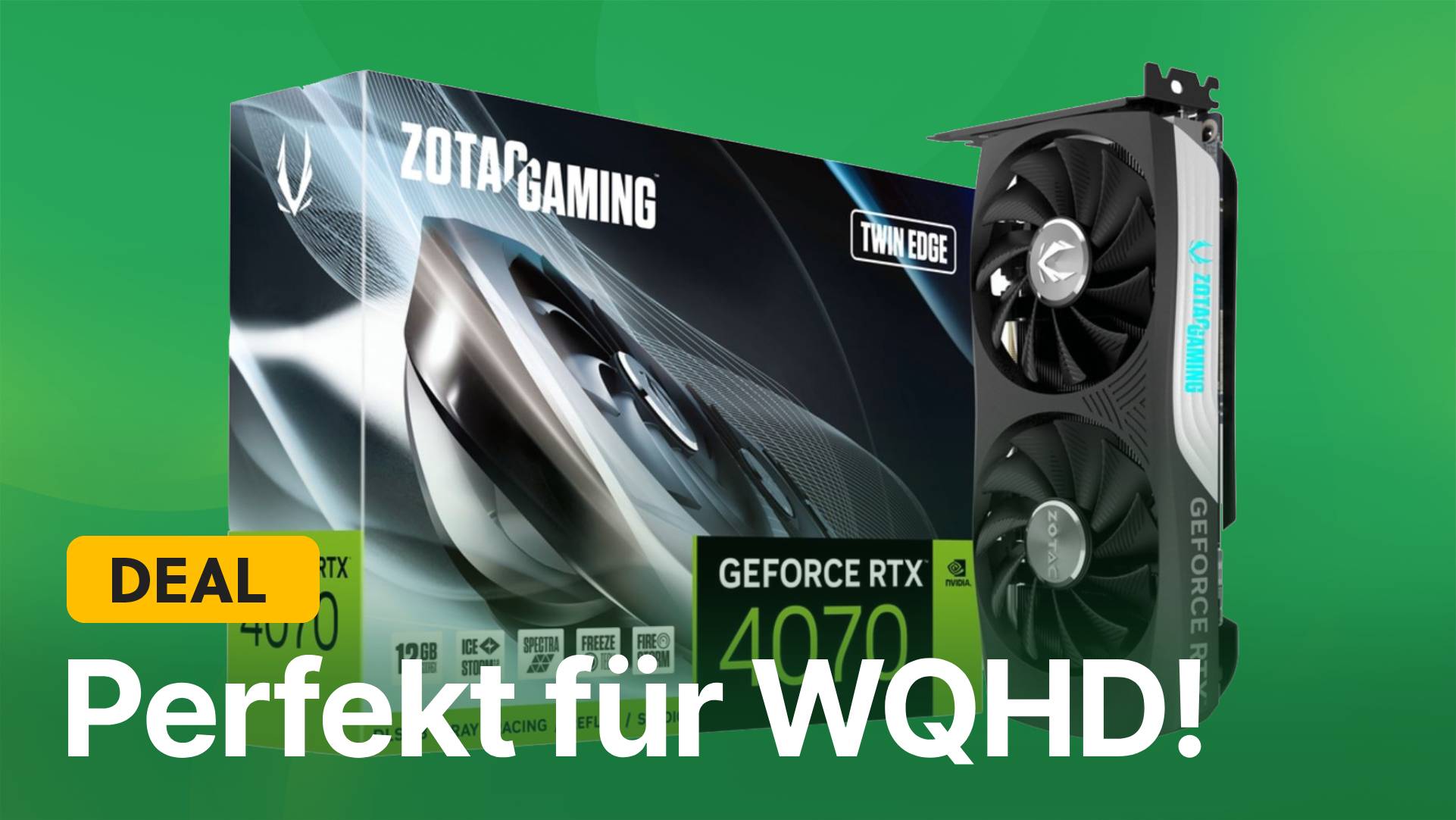 WQHD-Grafikkarte zum Vorteilspreis: Das ist die aktuell günstigste RTX 4070 auf dem Markt