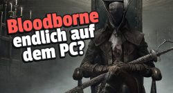 Bloodborne endlich auf dem PC titel title 1280x720