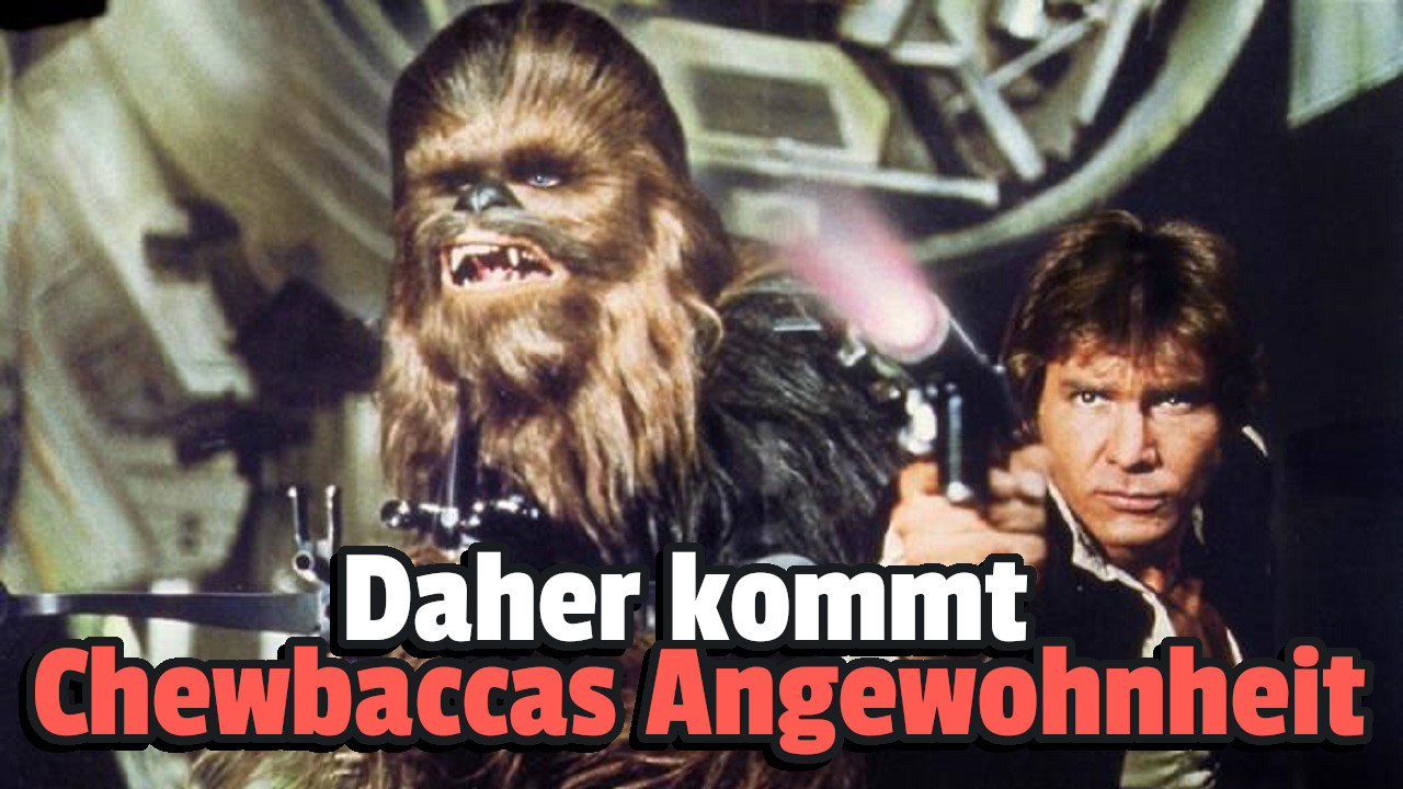That’s why Chewbacca often tilts his head to the side in the ‘Star Wars’ movies