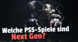 PS5: Spieler diskutieren, welche Spiele denn nun wirklich „Next Gen“ sind