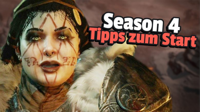 Diablo 4 Season 4 Tipps zum Start titel