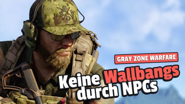 Gray Zone Warfare will die „Aimbot KI“ eindämmen, damit ihr eine Chance gegen die NPCs habt