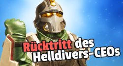 Helldivers 2 CEO tritt zurück