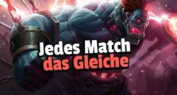 LoL jedes Match das Gleiche