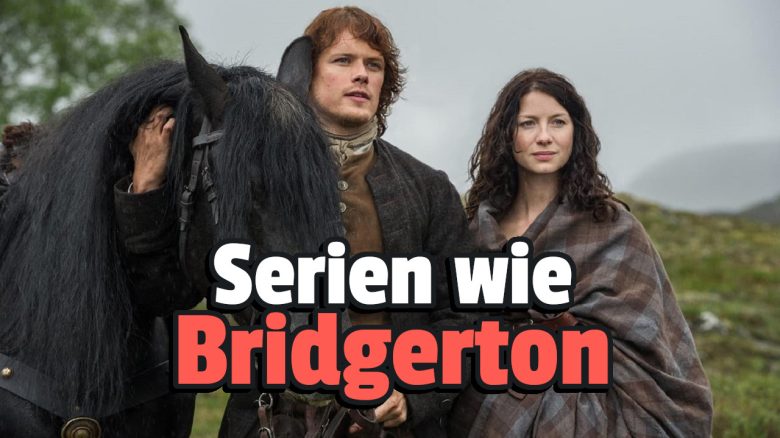 Outlander Titel Bridgerton Serien