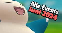 Pokémon GO: Events im Juni 2024 – Alle Termine und Boni