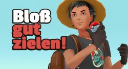 Pokémon GO: Ab heute solltet ihr euch echt Mühe beim ersten Wurf geben