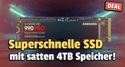 Samsung 990 Pro: Eine der schnellsten SSDs ist jetzt mit satten 4TB Speicher supergünstig im Amazon-Angebot