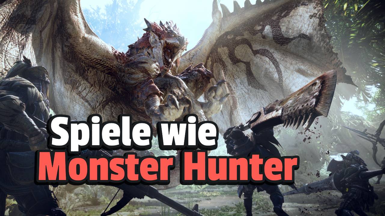 5 games like Monster Hunter