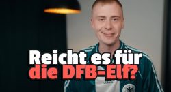 Ein deutscher YouTuber hat den perfekten Plan, Nationalspieler zu werden, schafft es auf die Ersatzbank
