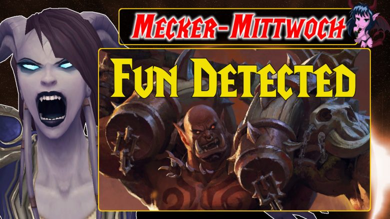 WoW Mecker Mittwoch Fun Detected titel title 1280x720