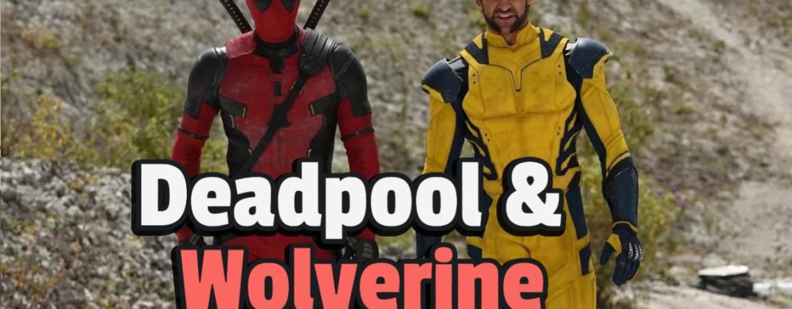 Deadpool & Wolverine mit Schrift