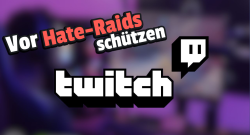 Twitch Leitfaden gegen Hass
