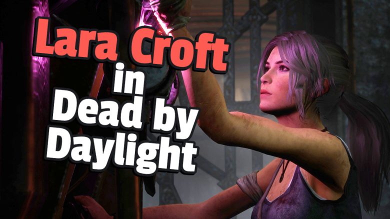 Dead by Daylight Lara Croft titel title 1280x720