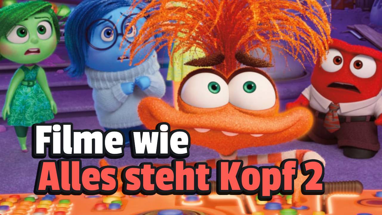 5 Filme wie Alles steht Kopf 2