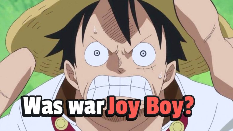 Joy Boy Theorie One Piece