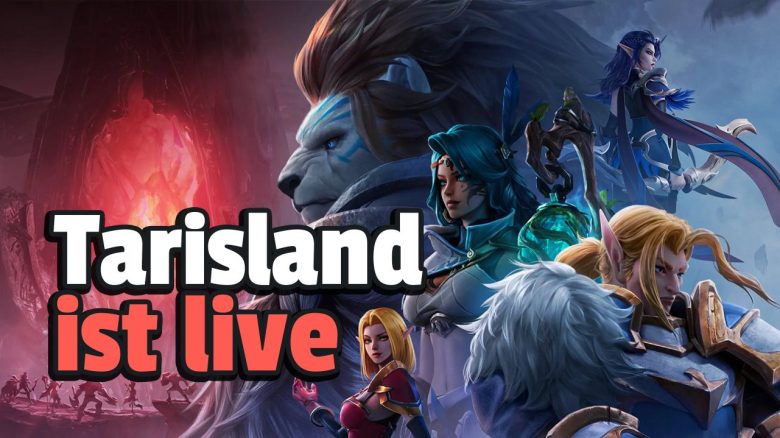 Tarisland ist live – Wer sollte unbedingt reinspielen, für wen ist das MMORPG eher nichts?