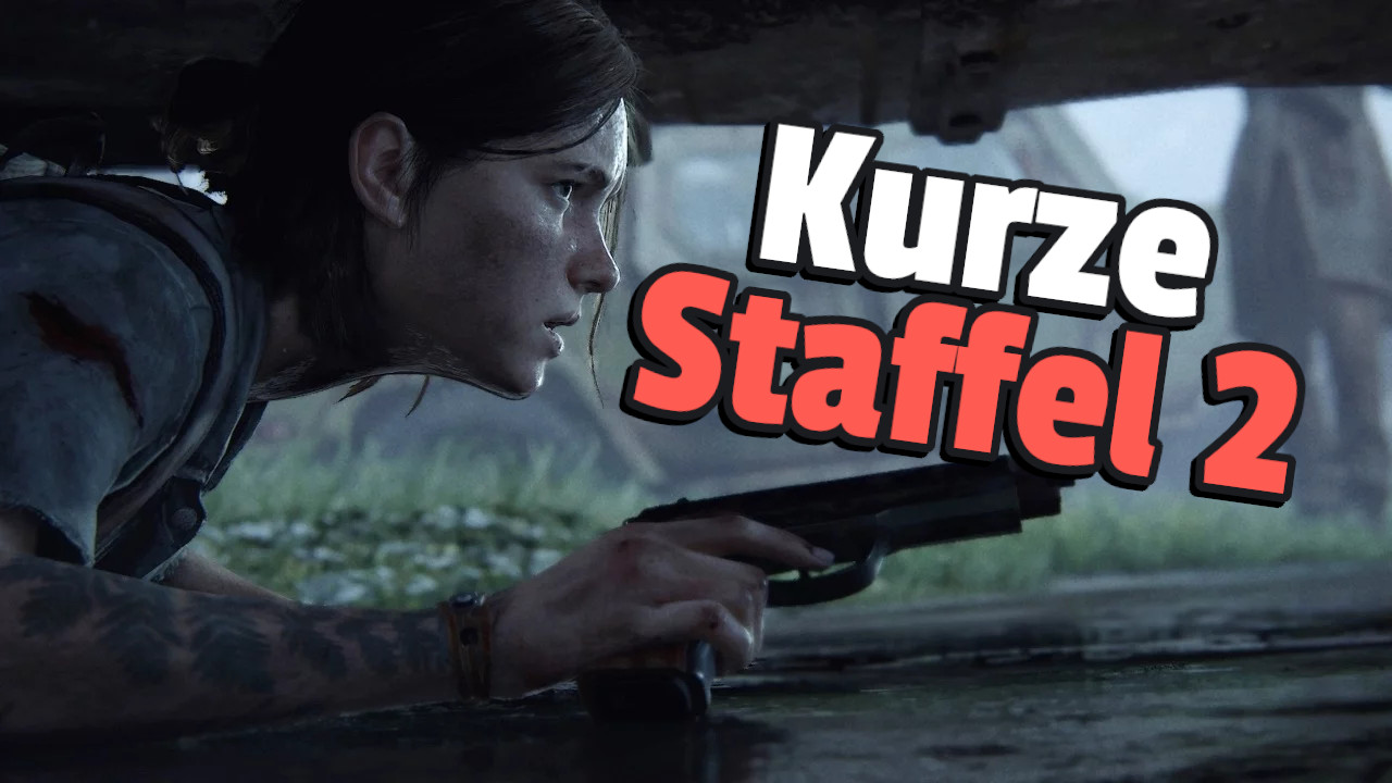 The Last of Us Part 2 Staffel 2 Kurz