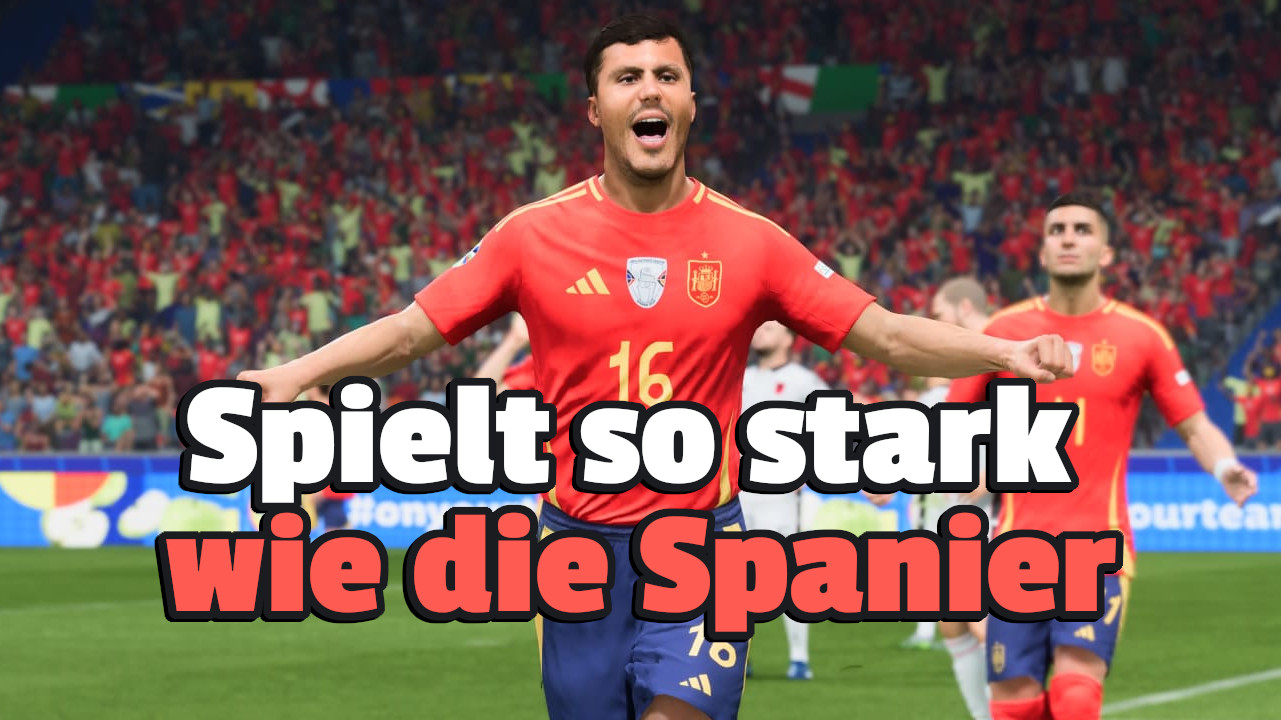 Titel FC 24 Spielt so stark wie Rodrigo und seine Spanier bei der EM