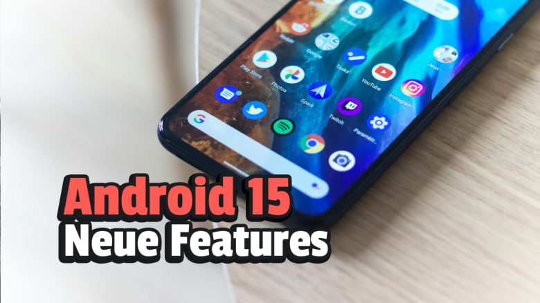 Android 15: 6 neue und wichtige Features, auf die ihr bald nicht mehr verzichten wollt