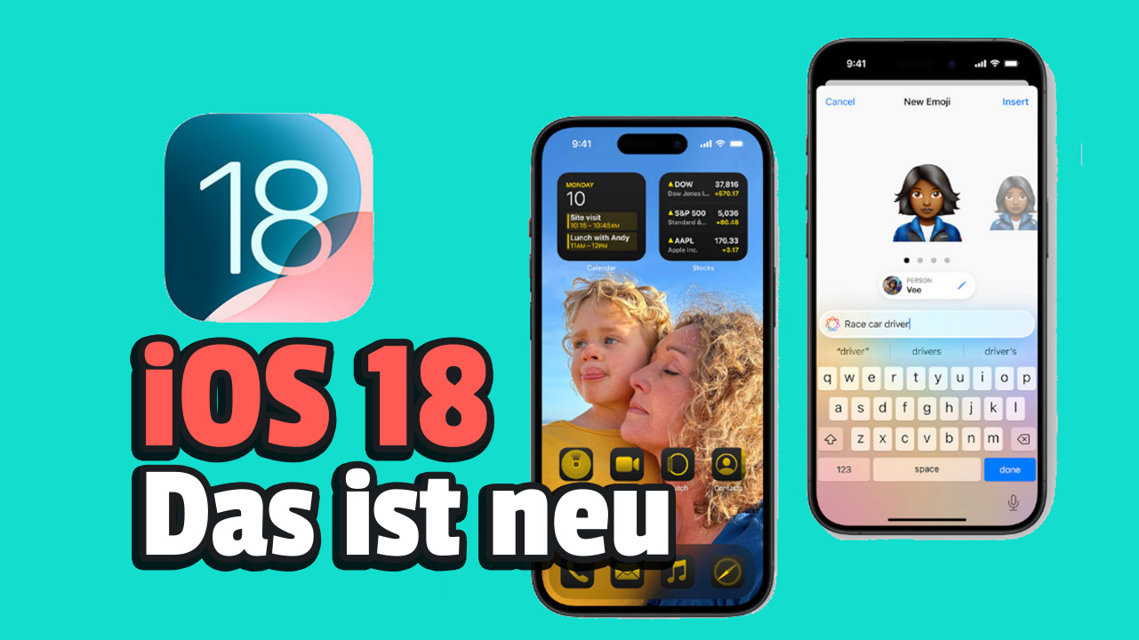Die 8 besten Funktionen von iOS 18, die ihr unbedingt ausprobieren solltet