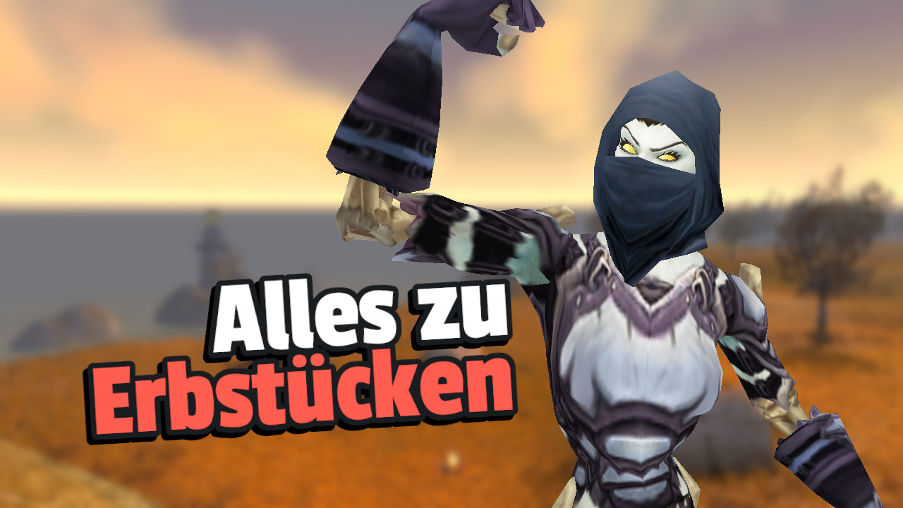 Erbstücke in WoW kaufen und aufwerten – So geht’s bis Stufe 70