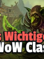 World of Warcraft Classic: Das müsst ihr zu Ära, Hardcore, Saison der Entdeckungen und Cataclysm wissen