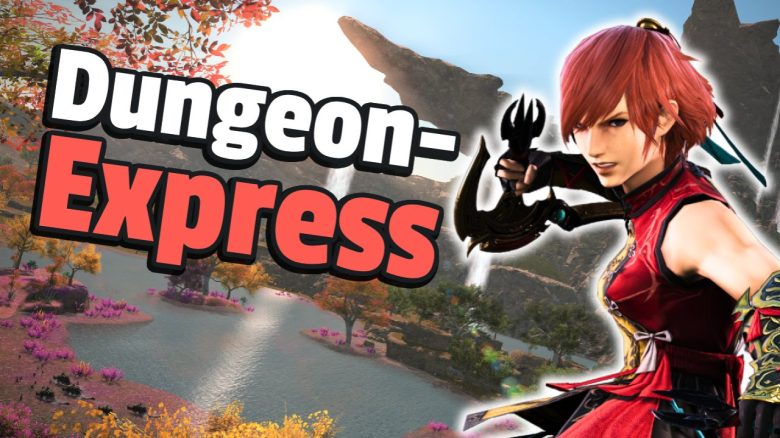 Final Fantasy XIV verändert eine Sache bei den Dungeons und macht sie dadurch viel besser - Titelbild zeigt Spielcharakter aus Dawntrail neben Text: „Dungeon-Express“