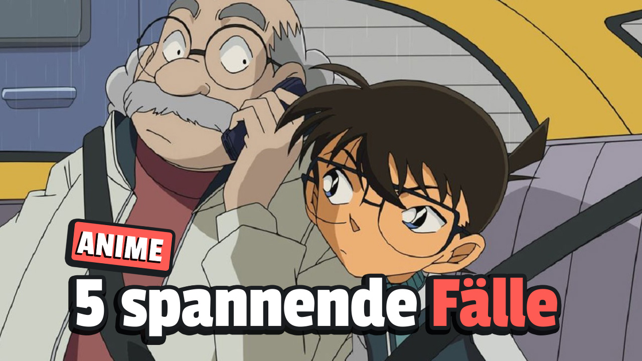 Die 5 krassesten Fälle von Detektiv Conan mit spannenden Wendungen