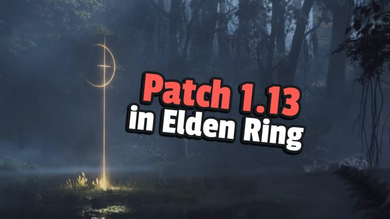 Elden Ring: Patch Notes zu Patch 1.13 – Verbessert Performance und nerft mächtigsten Zauber