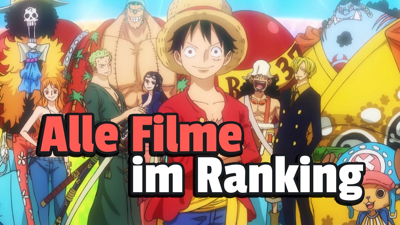 One Piece: Alle 15 Filme im Ranking laut IMDb 