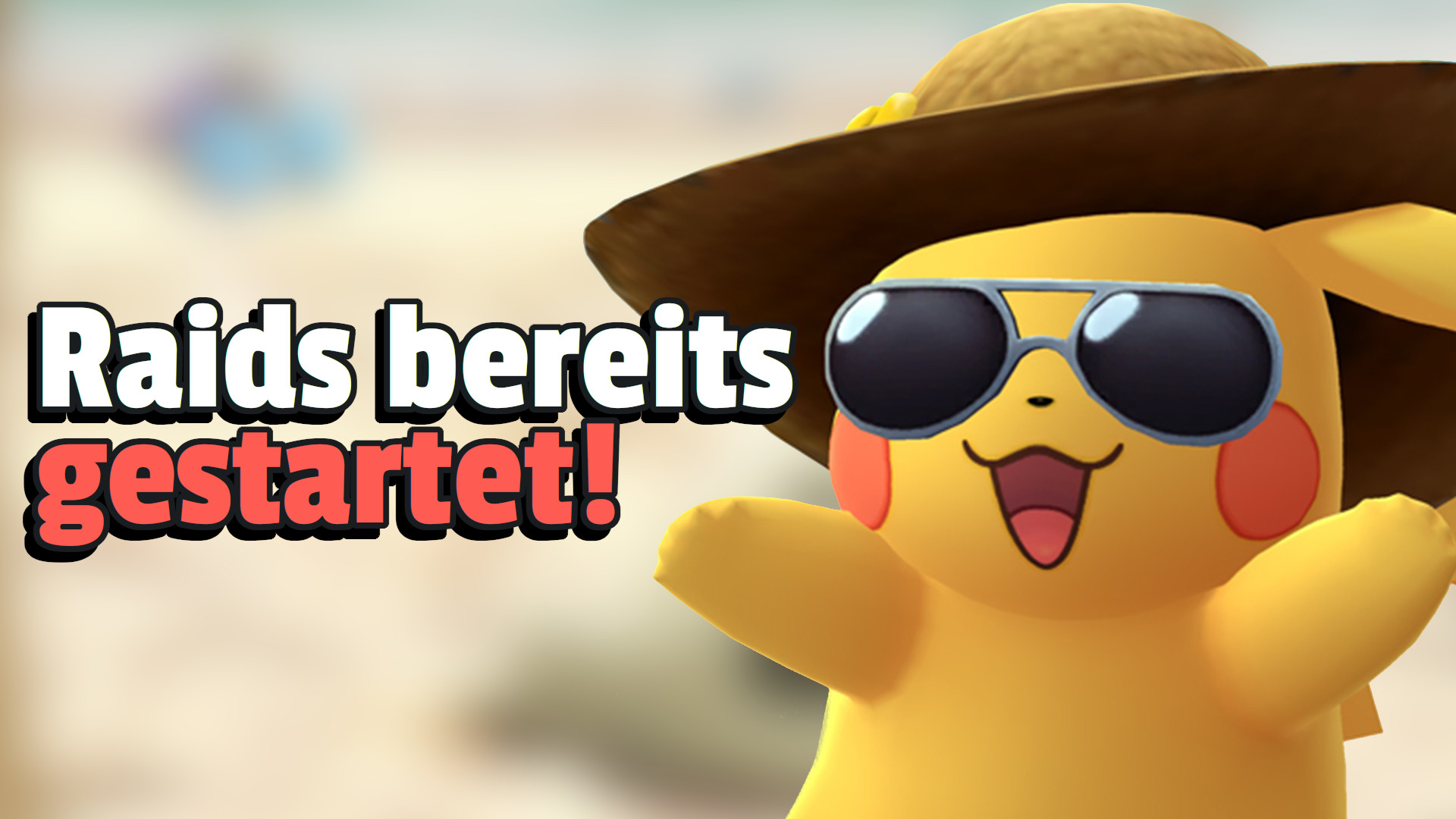 Pokémon GO: Aufgepasst! Die Raids zum GO Fest sind jetzt schon aktiv