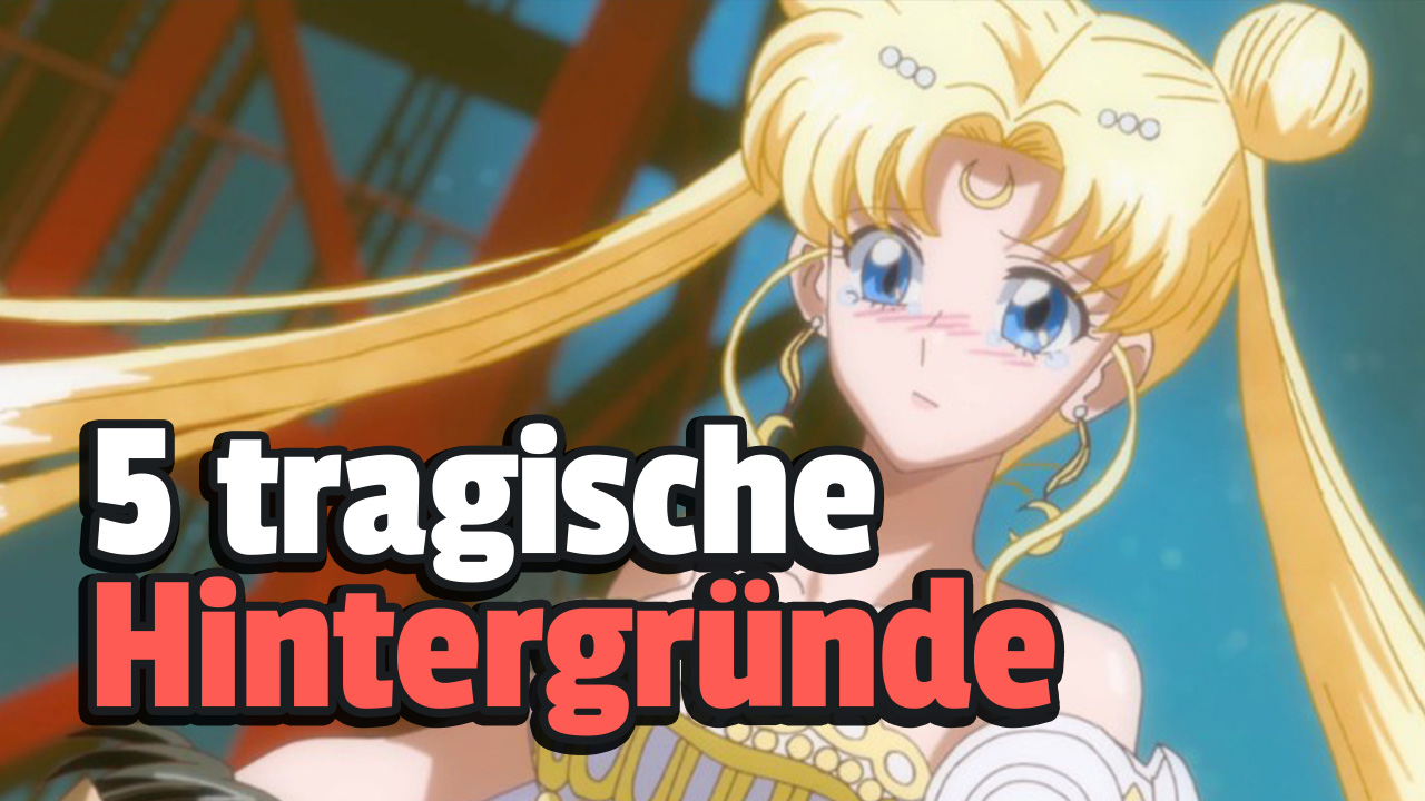5 Charaktere aus Sailor Moon, die einen dramatischen Hintergrund haben