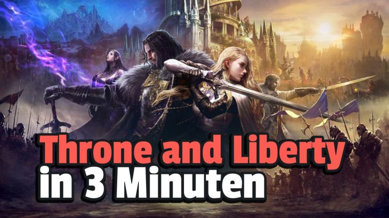 Alles, was ihr zum neuen MMORPG Throne and Liberty wissen müsst – In 3 Minuten