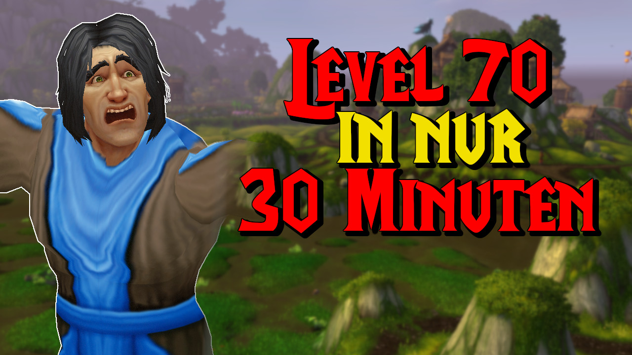 WoW: Charakter auf Stufe 70 in unter 30 Minuten – So irre ist der Speed-Level-Rekord
