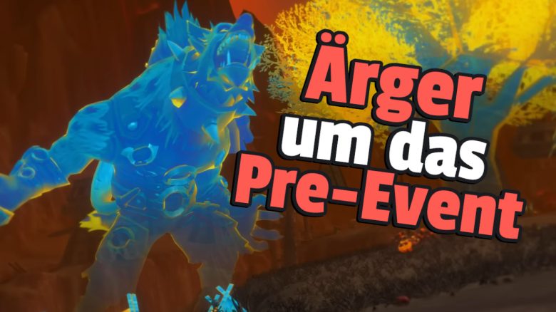 WoW Aerger um das Pre Event titel title 1280x720