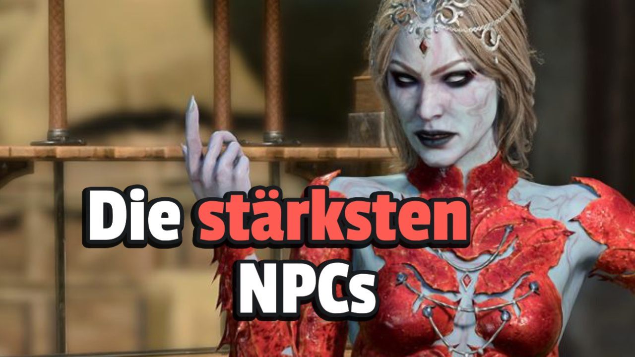 Baldur’s Gate 3: Die 9 stärksten NPCs im Power-Ranking